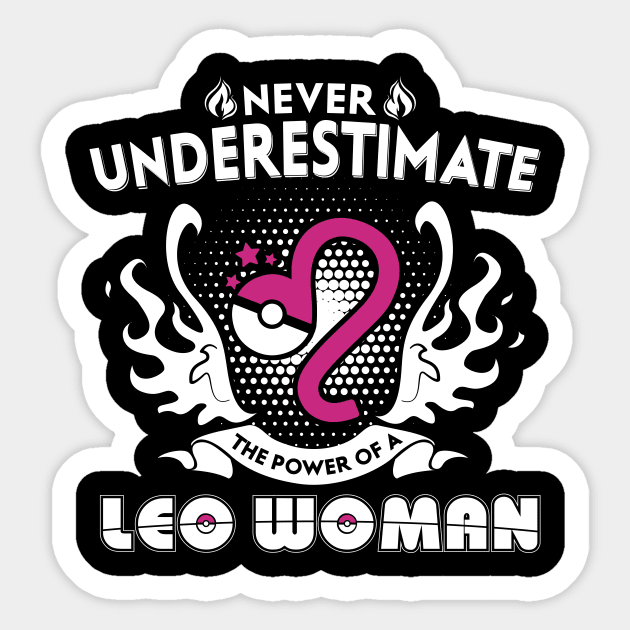 Leo Woman Never Underestimate The Power Of Leo Sticker by bestsellingshirts